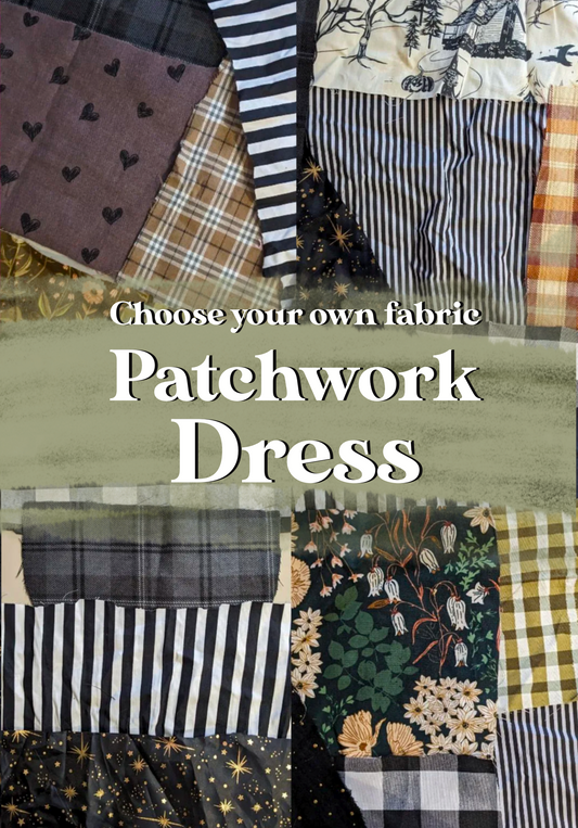 Custom Patchwork Dress ~ 2 styles available & 8 fabric themes