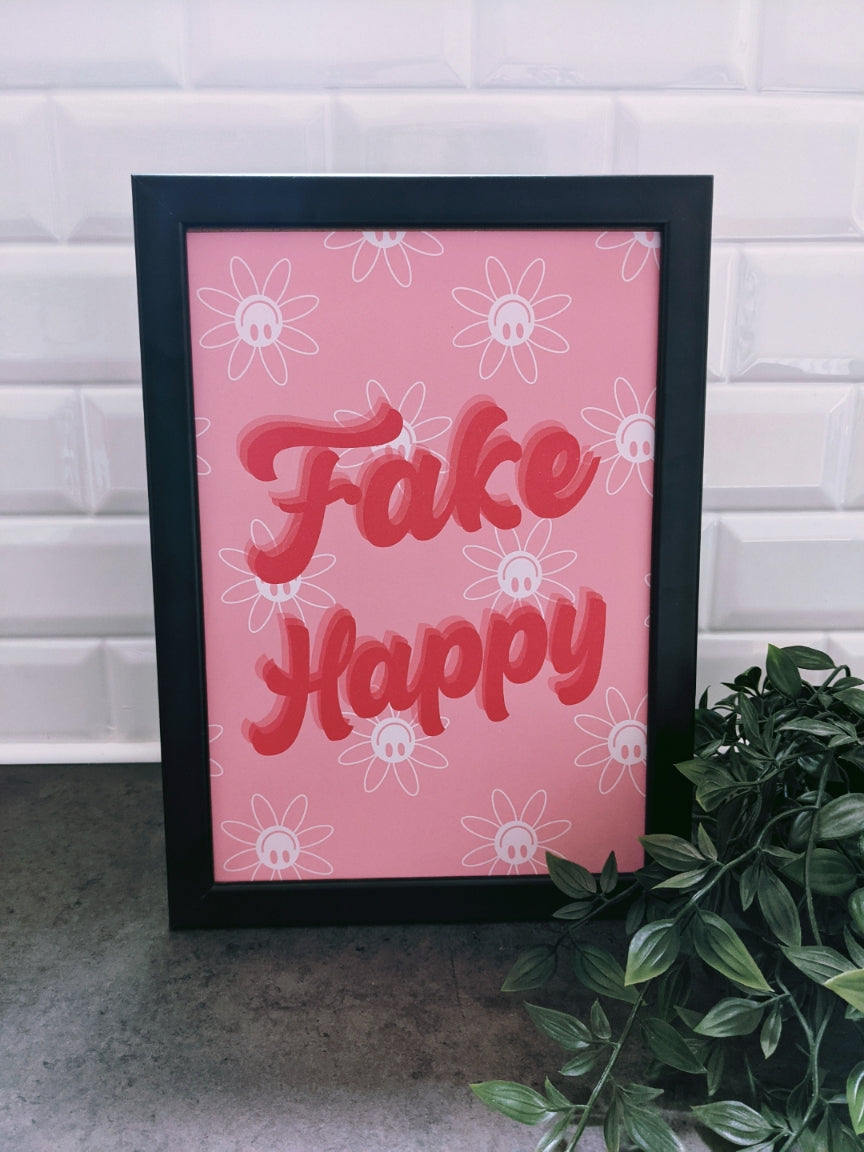 Fake Happy Art Print