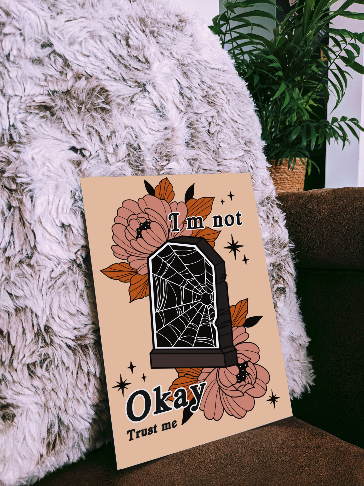 I’m not Okay Art Print